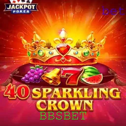 Descubra o Mundo de 40SparklingCrown: Aventura e Estratégia no Novo Jogo da BBSBET